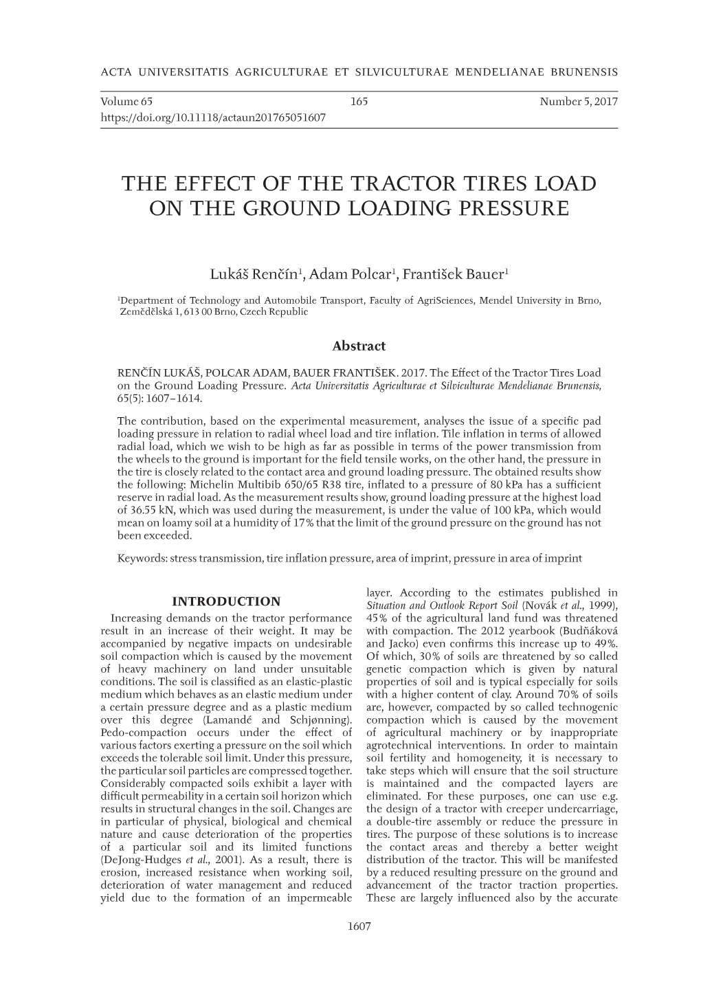 The Effect of the Tractor Tires Load on the Ground Loading Pressure