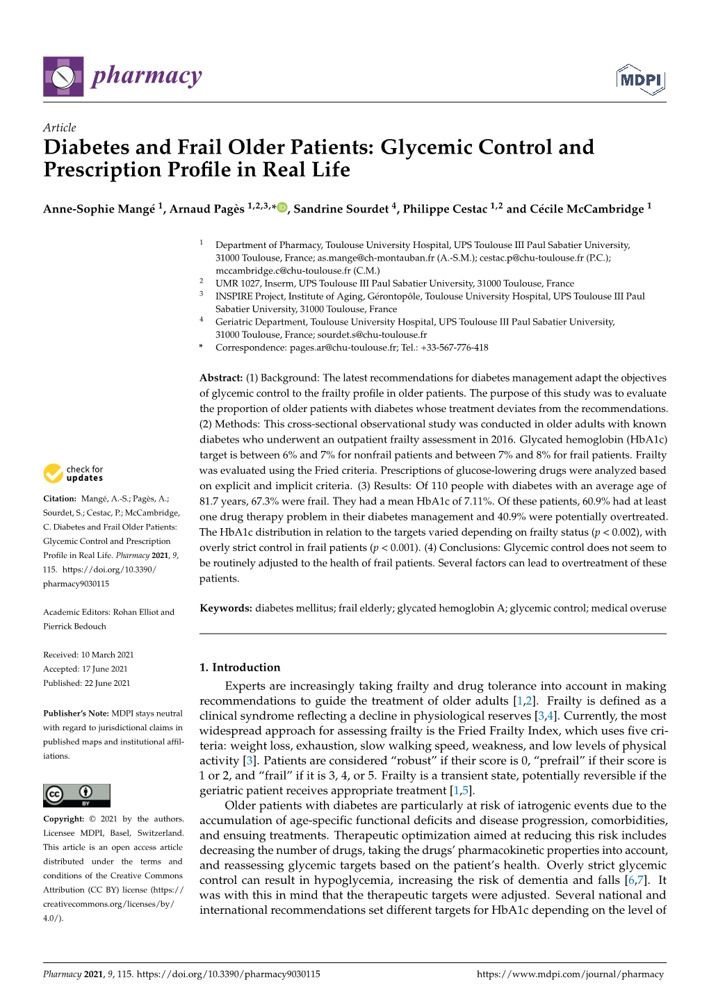 Diabetes and Frail Older Patients: Glycemic Control and Prescription Proﬁle in Real Life