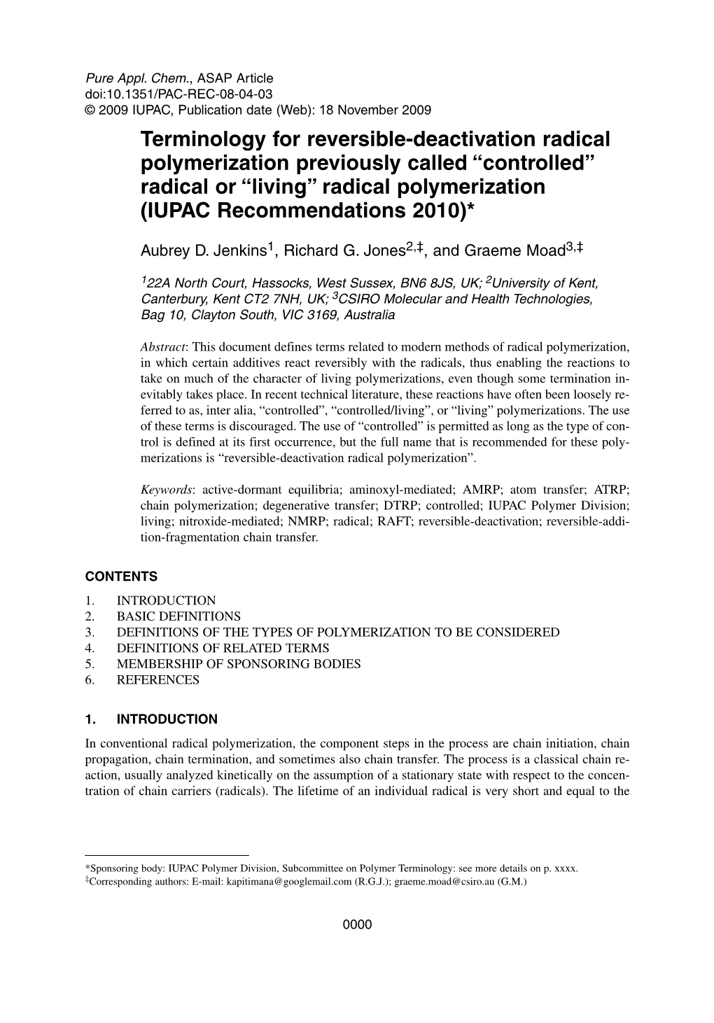 Terminology for Reversible-Deactivation Radical Polymerization Previously Called “Controlled” Radical Or “Living” Radical Polymerization (IUPAC Recommendations 2010)*