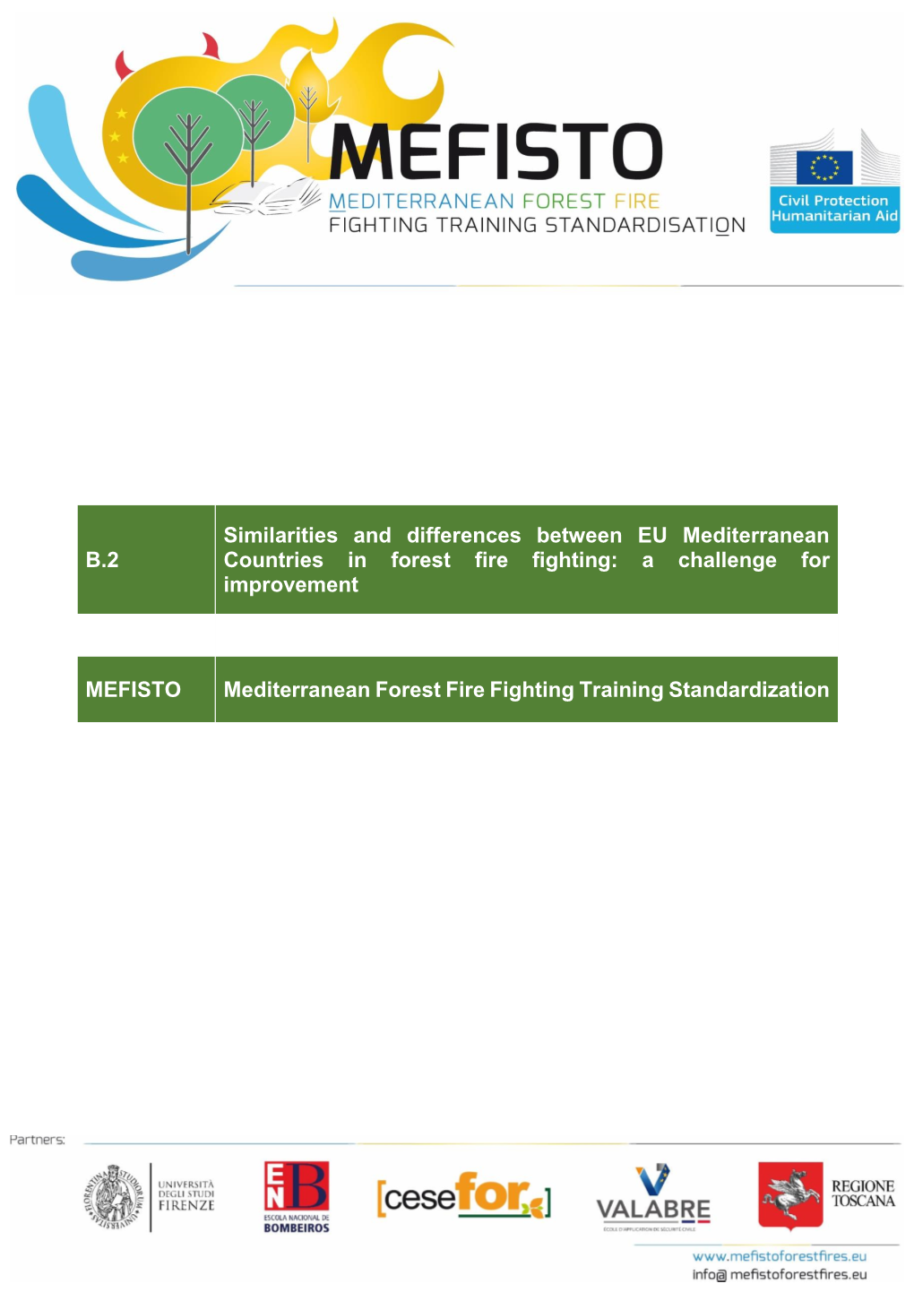 B.2 Similarities and Differences Between EU Mediterranean Countries in Forest Fire Fighting: a Challenge for Improvement MEFISTO