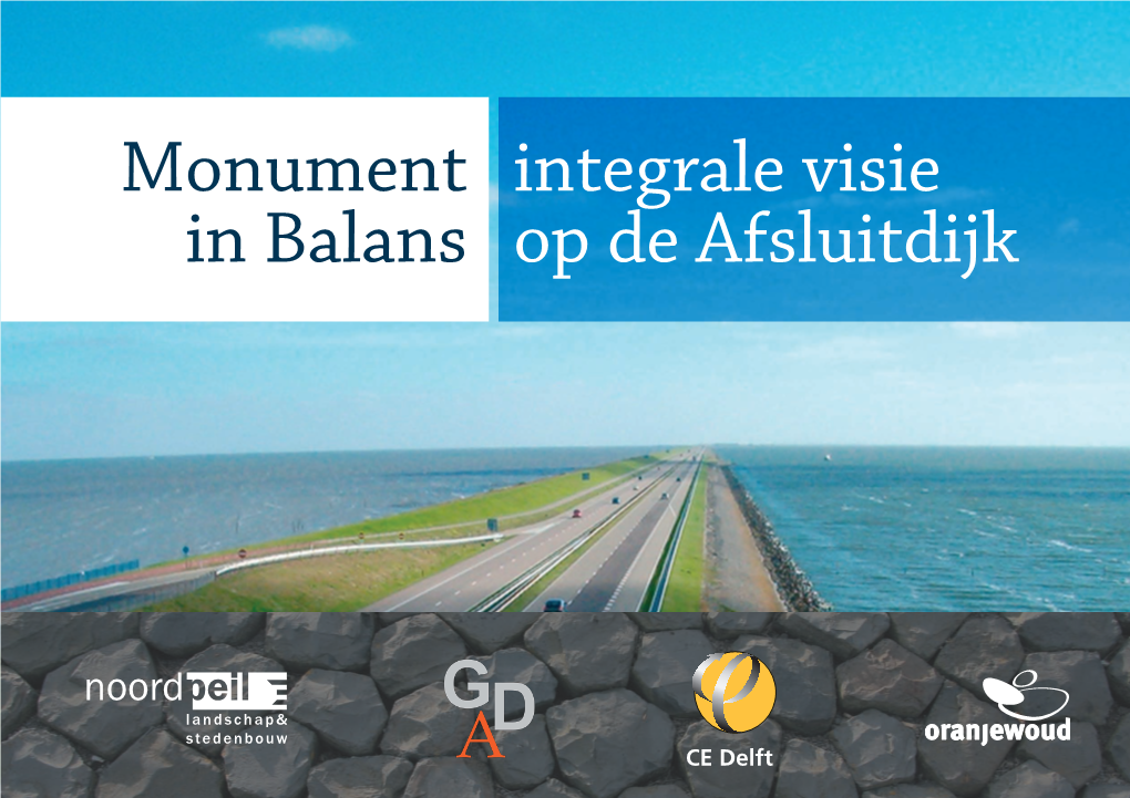 Integrale Visie Op De Afsluitdijk Monument in Balans