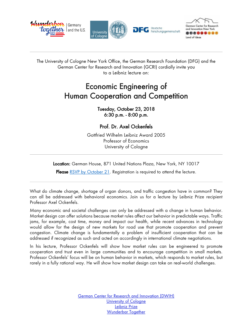 Economic Engineering of Human Cooperation and Competition