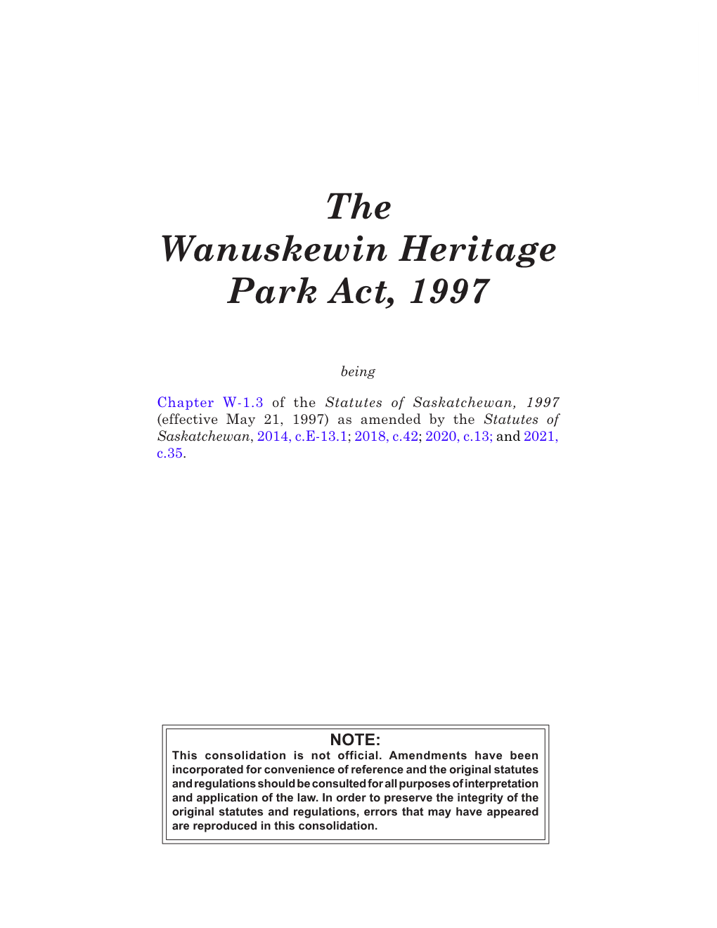 Wanuskewin Heritage Park Act, 1997, W-1.3