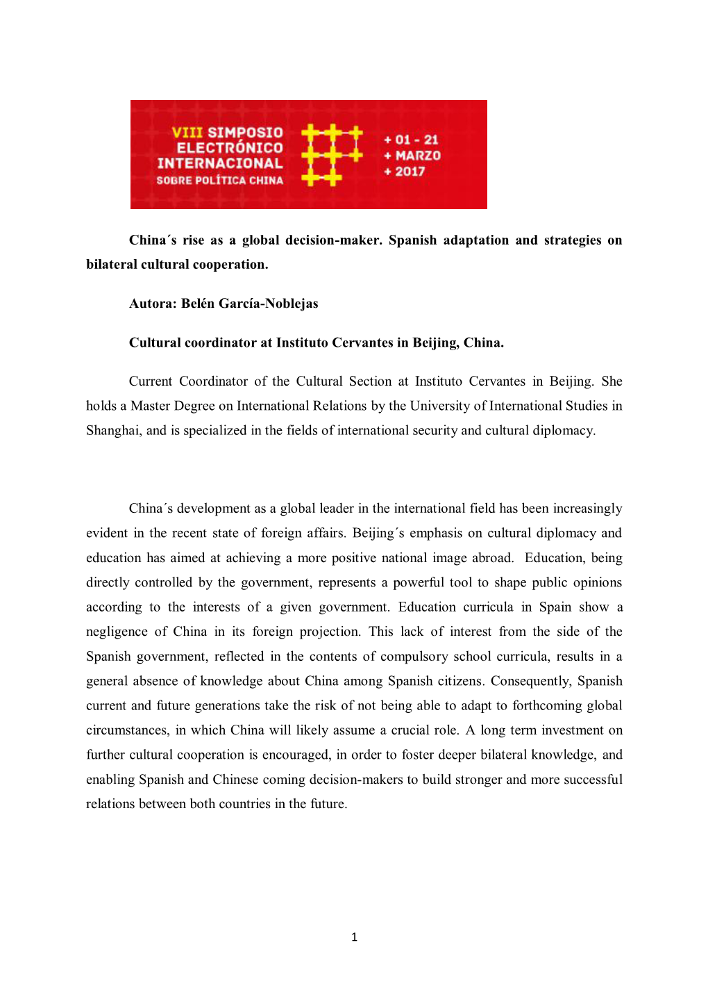 China´S Rise As a Global Decision-Maker. Spanish Adaptation and Strategies on Bilateral Cultural Cooperation