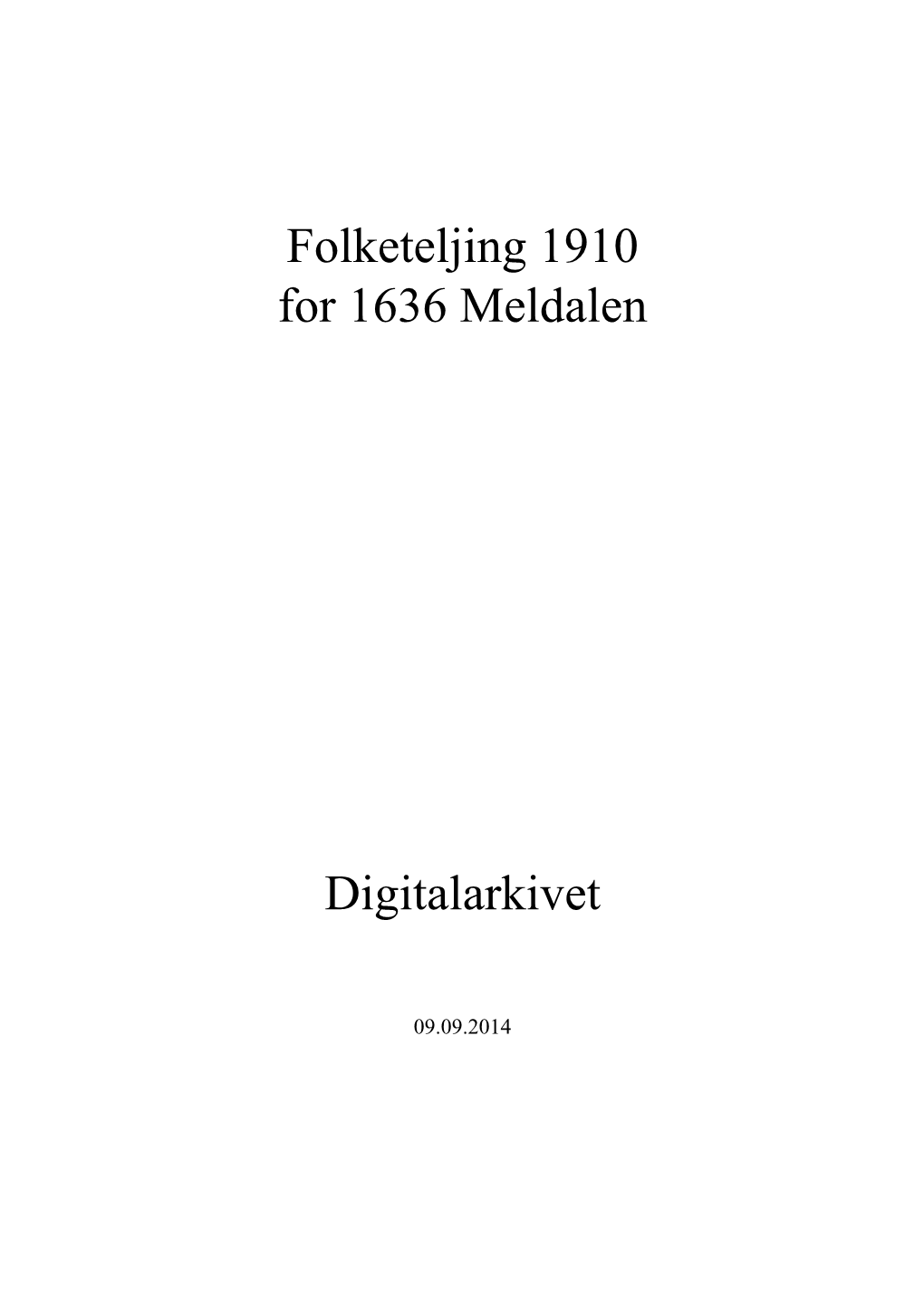 Folketeljing 1910 for 1636 Meldalen Digitalarkivet