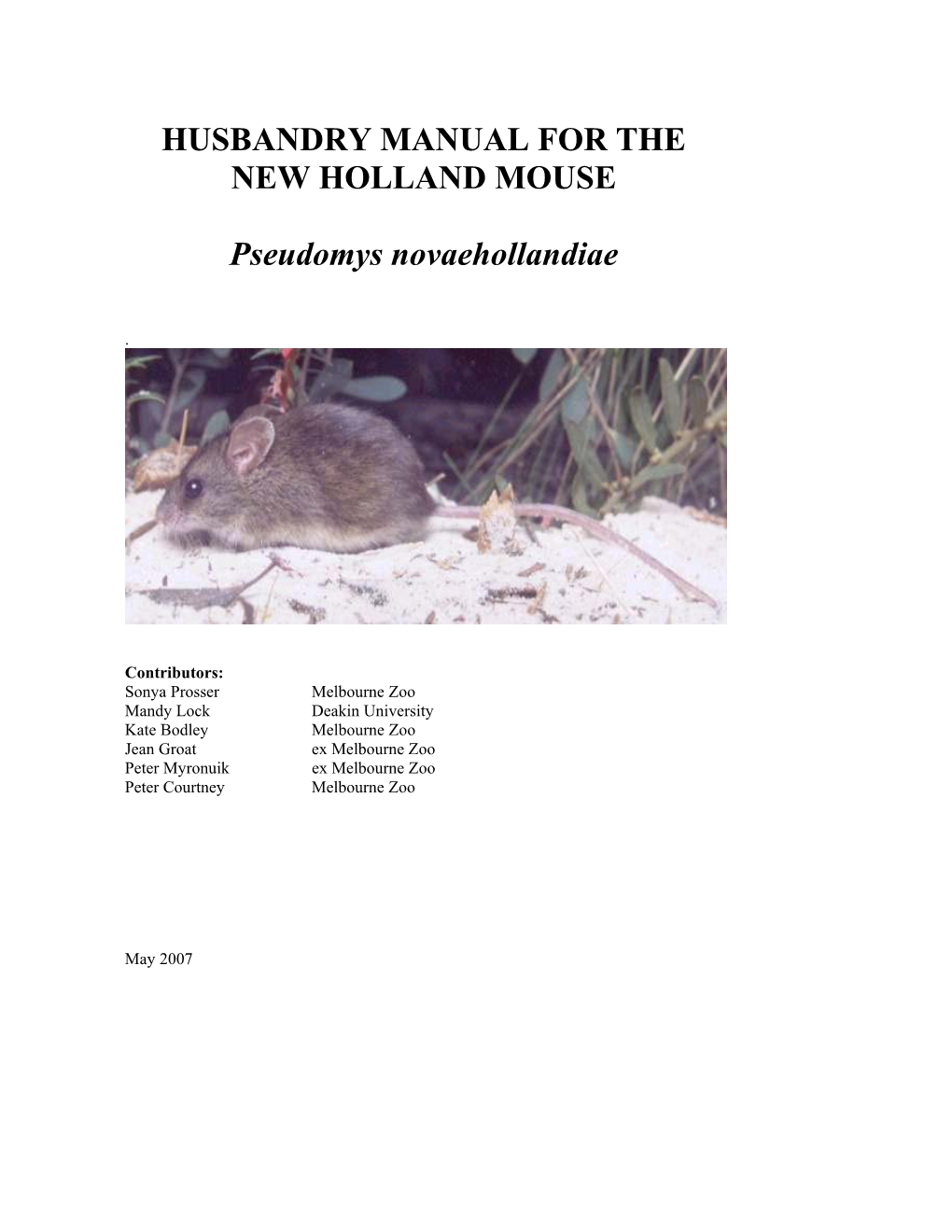 Husbandry Manual for the New Holland Mouse