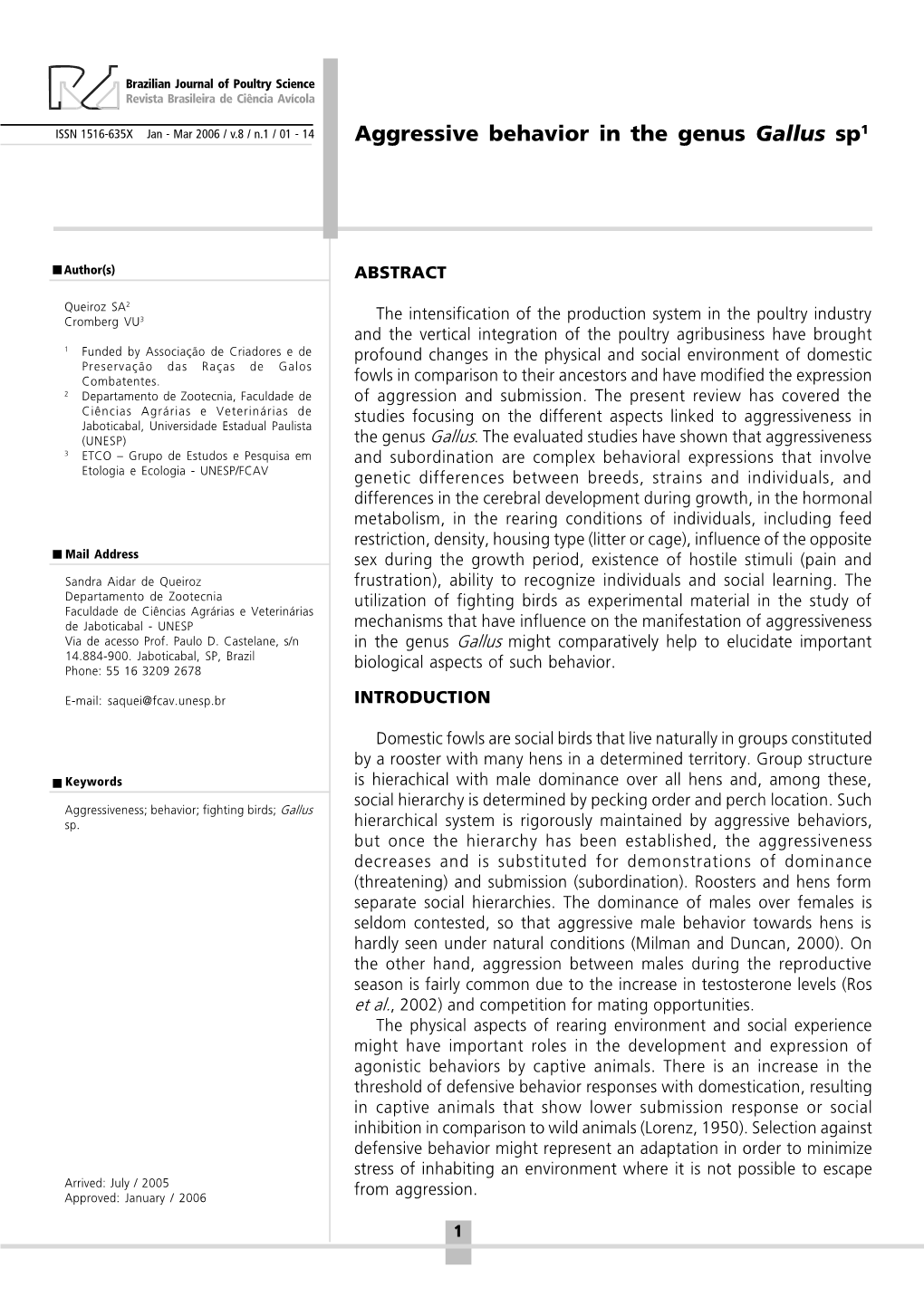 Aggressive Behavior in the Genus Gallus Sp1