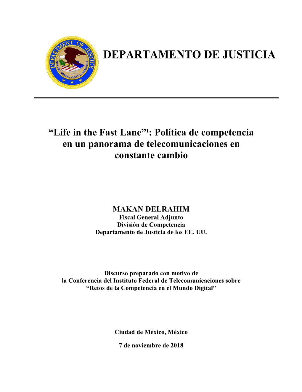 “Life in the Fast Lane”1: Política De Competencia En Un Panorama De Telecomunicaciones En Constante Cambio