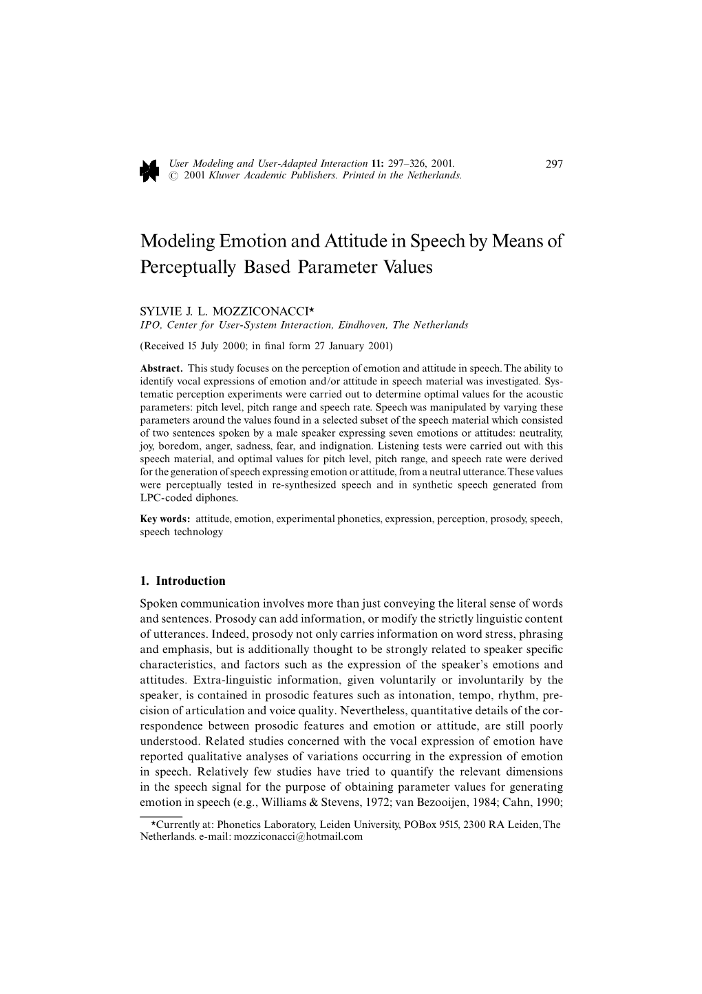 Modeling Emotion and Attitude in Speech by Means of Perceptually Based Parameter Values