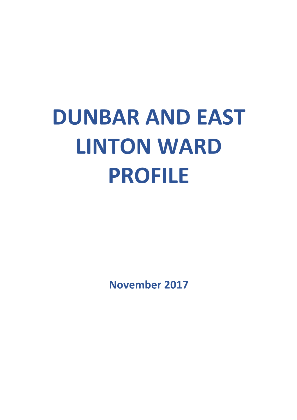 Dunbar and East Linton Ward Profile