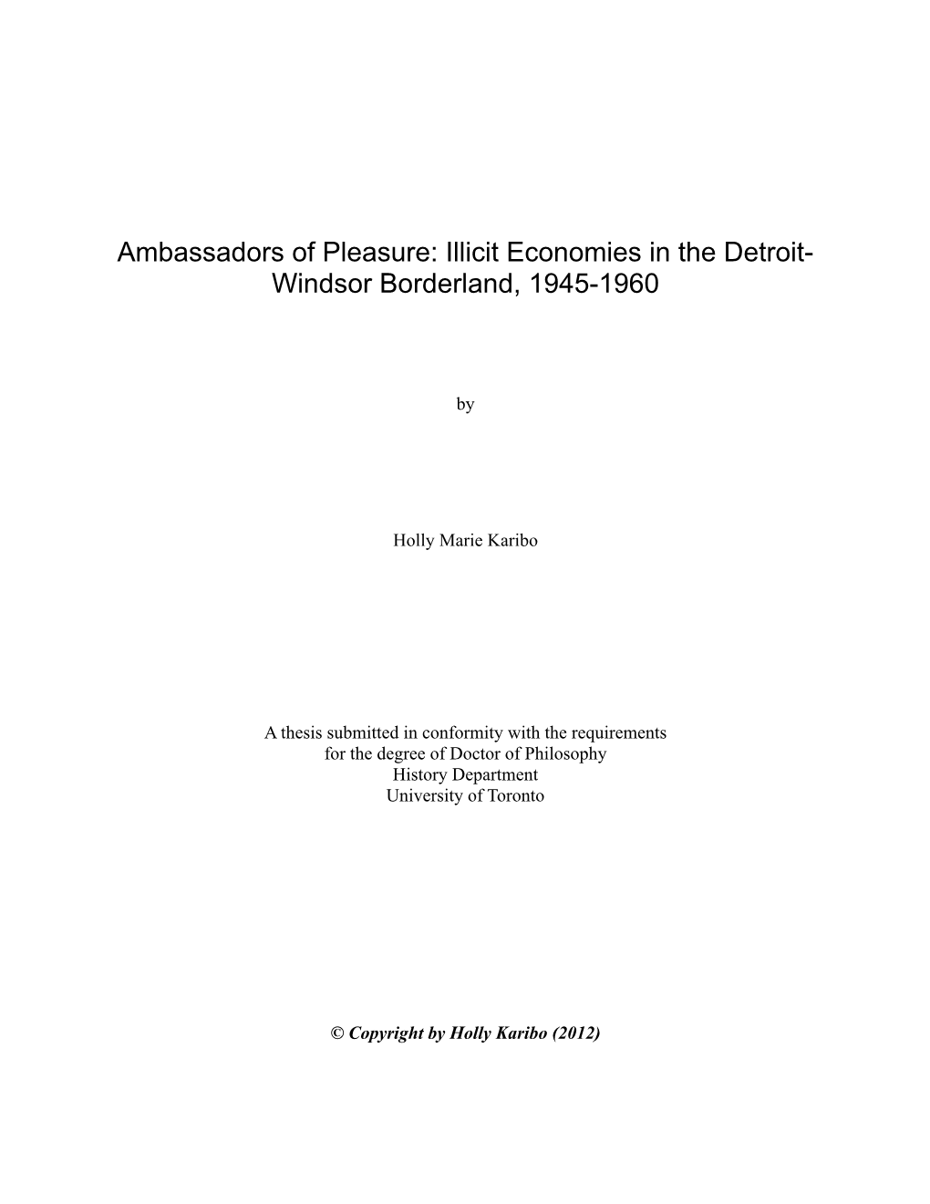 Illicit Economies in the Detroit- Windsor Borderland, 1945-1960