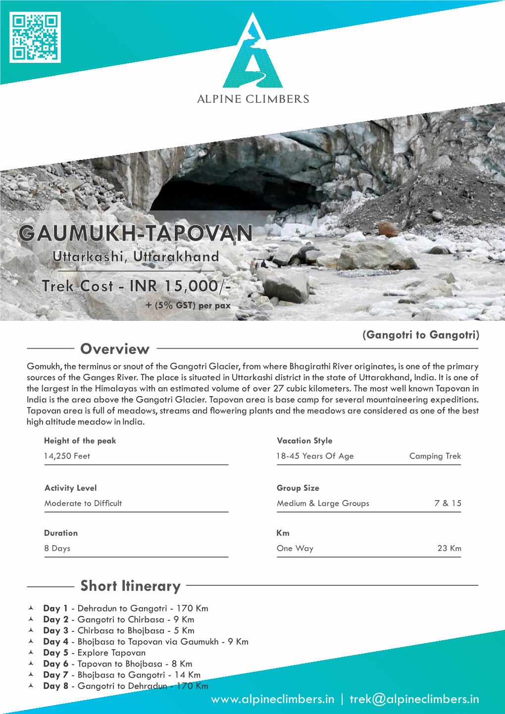 GAUMUKH-TAPOVAN Uttarkashi, Uttarakhand Trek Cost - INR 15,000/- + (5% GST) Per Pax