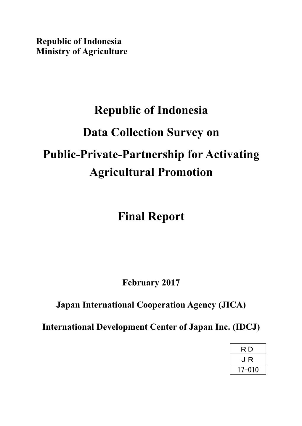 Republic of Indonesia Data Collection Survey on Public-Private-Partnership for Activating Agricultural Promotion