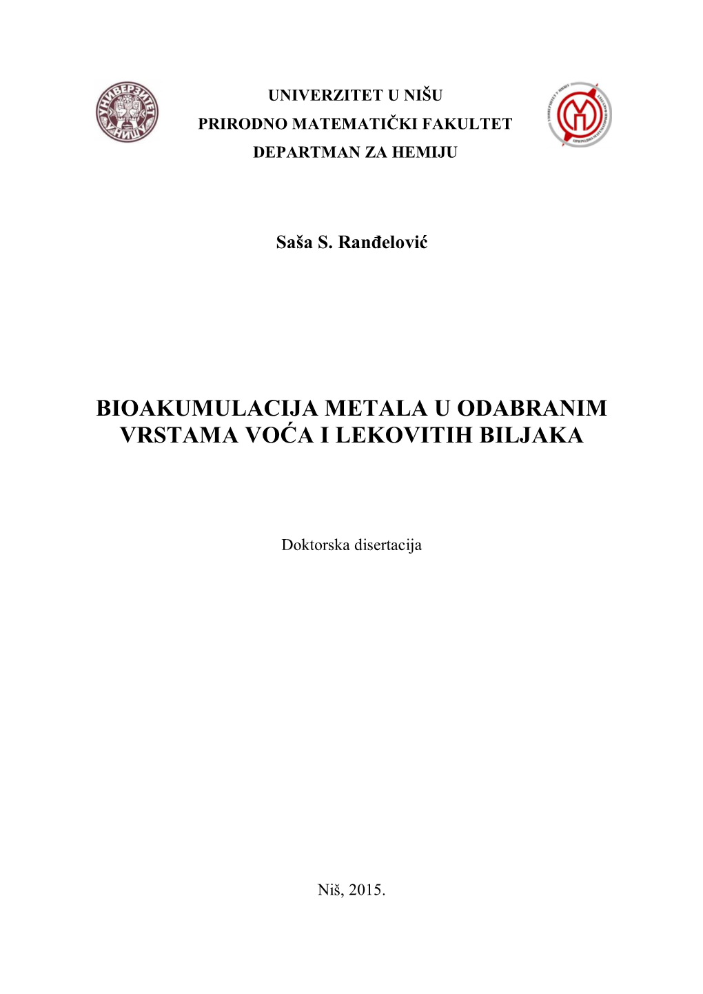 Bioakumulacija Metala U Odabranim Vrstama Voća I Lekovitih Biljaka