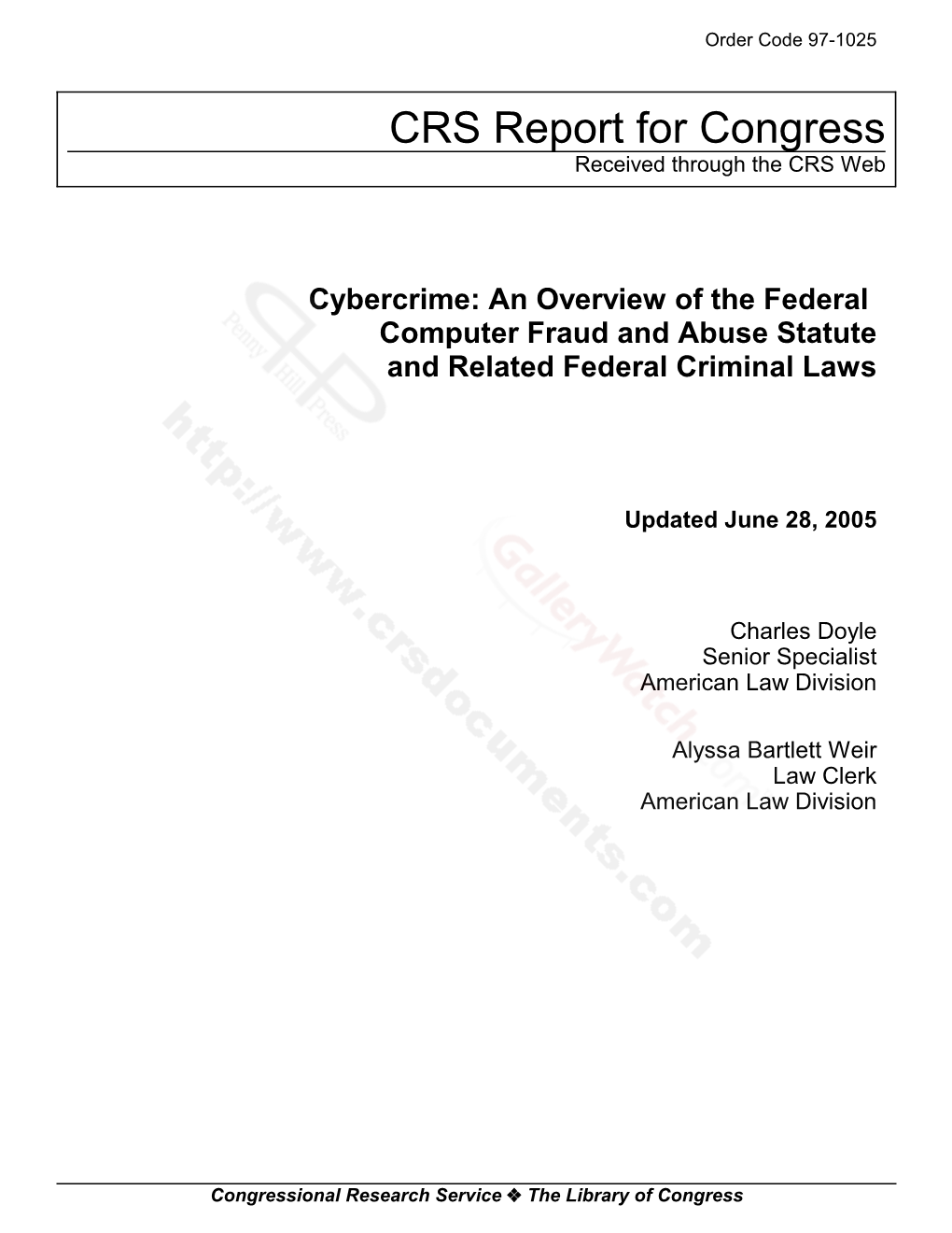 Cybercrime: an Overview of the Federal Computer Fraud and Abuse Statute and Related Federal Criminal Laws