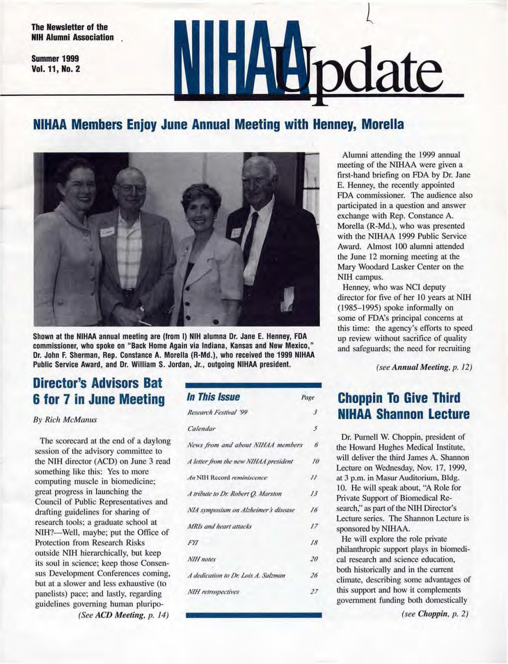 NIHAA Update 1Velco111es Lerters and Eastern Europe and at the Undergradu­ 1968, a Period of Considerable Growth News from Its Readers