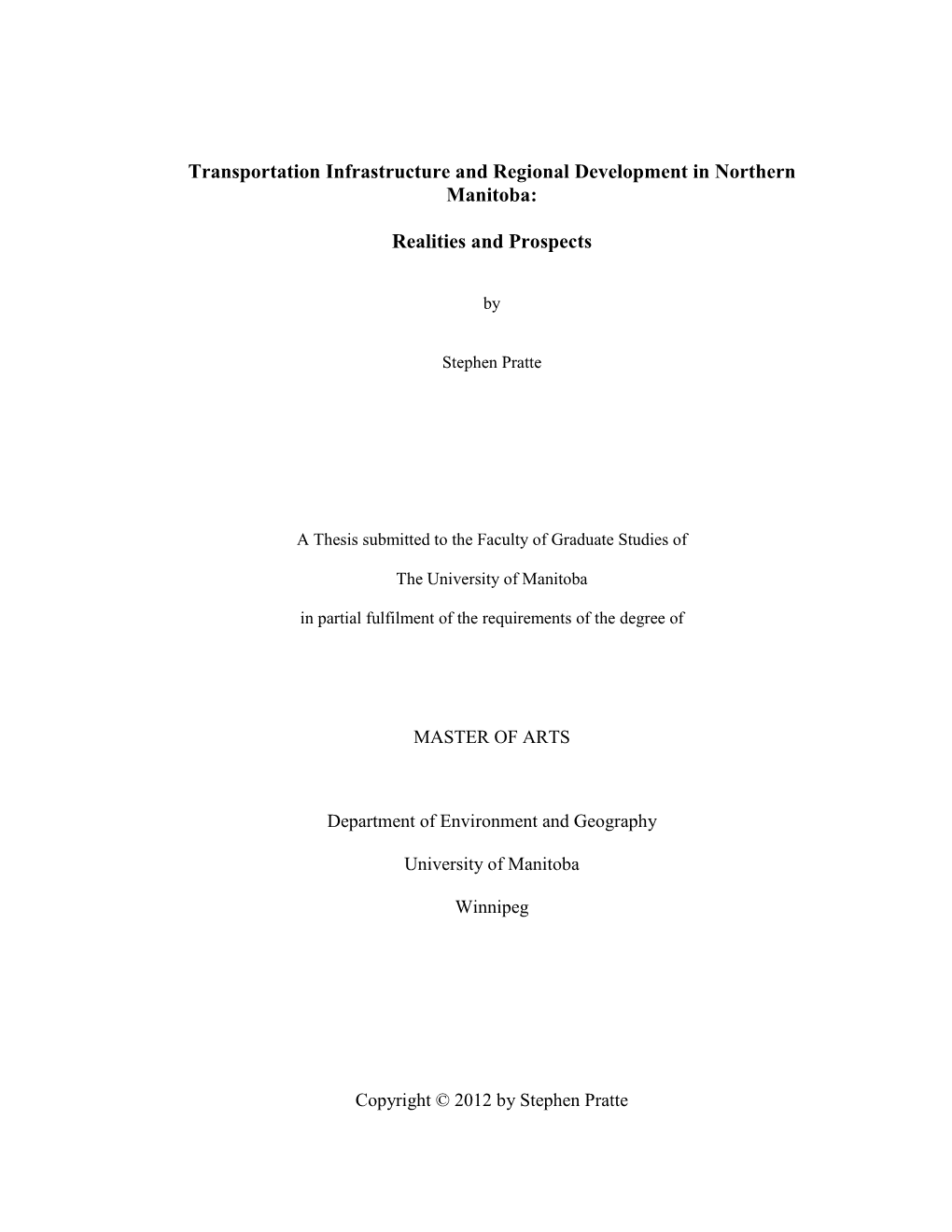 Transportation Infrastructure and Regional Development in Northern Manitoba