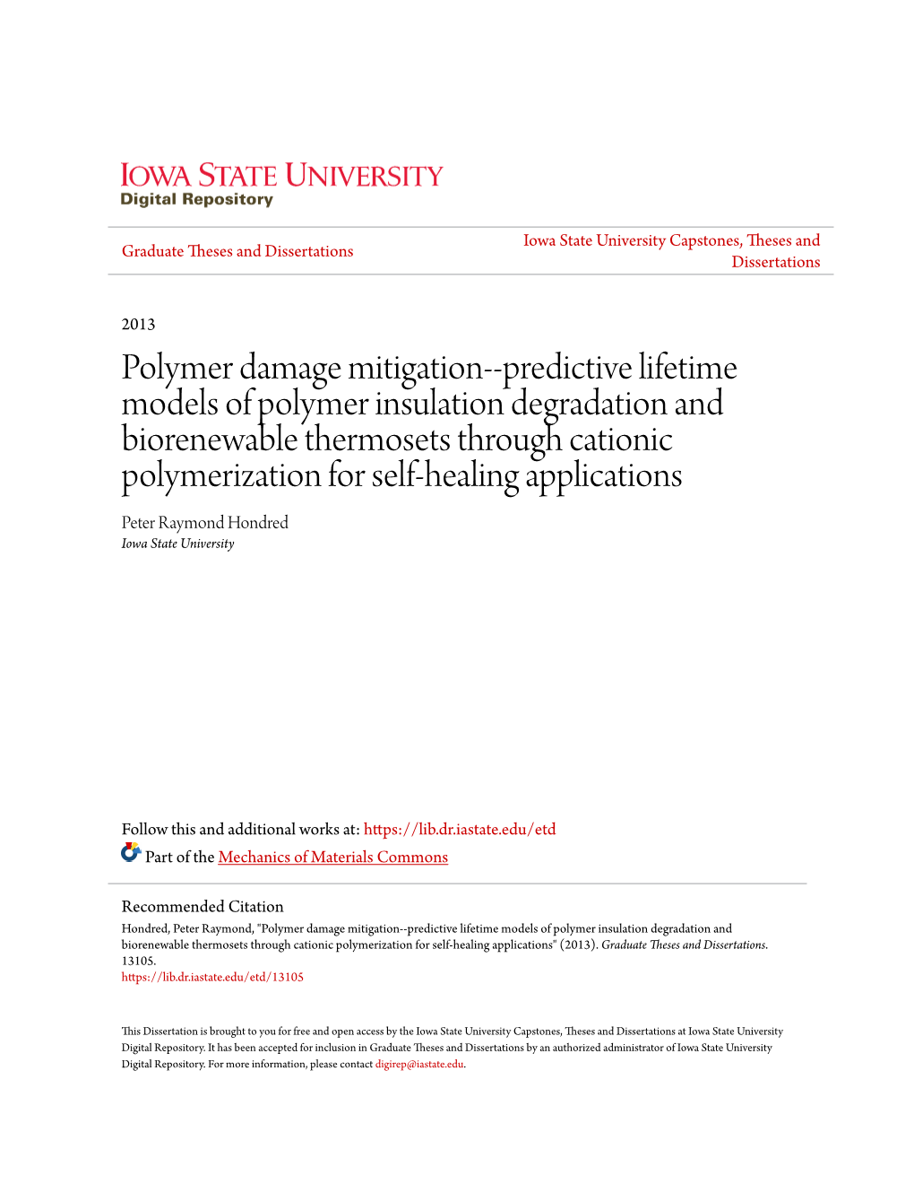 Predictive Lifetime Models of Polymer Insulation Degradation and Biorenewable Thermosets Through Cati