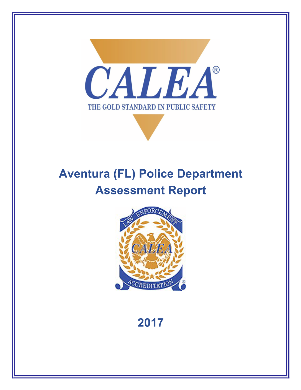 CALEA 2017 Aventura Police Assessment Report