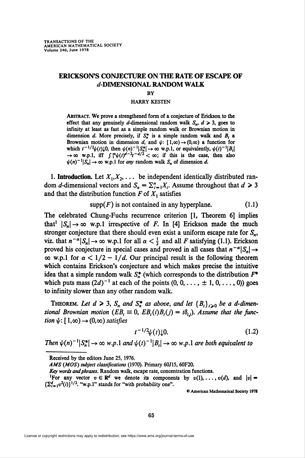 Ericsson's Conjecture on the Rate of Escape Of