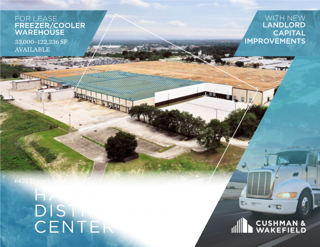 HARNEY DISTRIBUTION CENTER Tampa, Florida BUILDING FEATURES