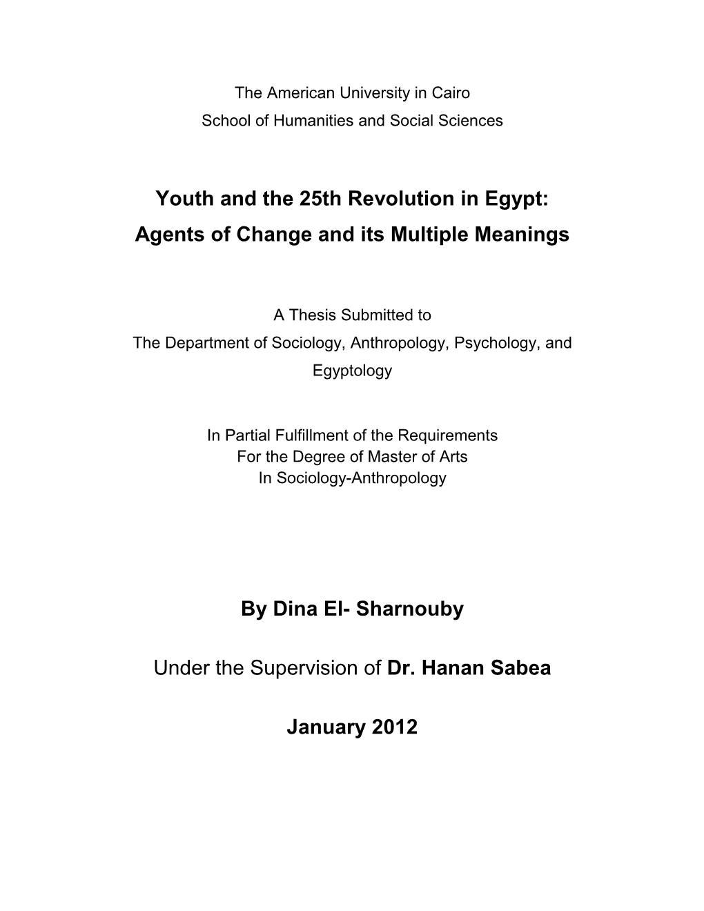 Youth and the 25Th Revolution in Egypt: Agents of Change and Its Multiple Meanings