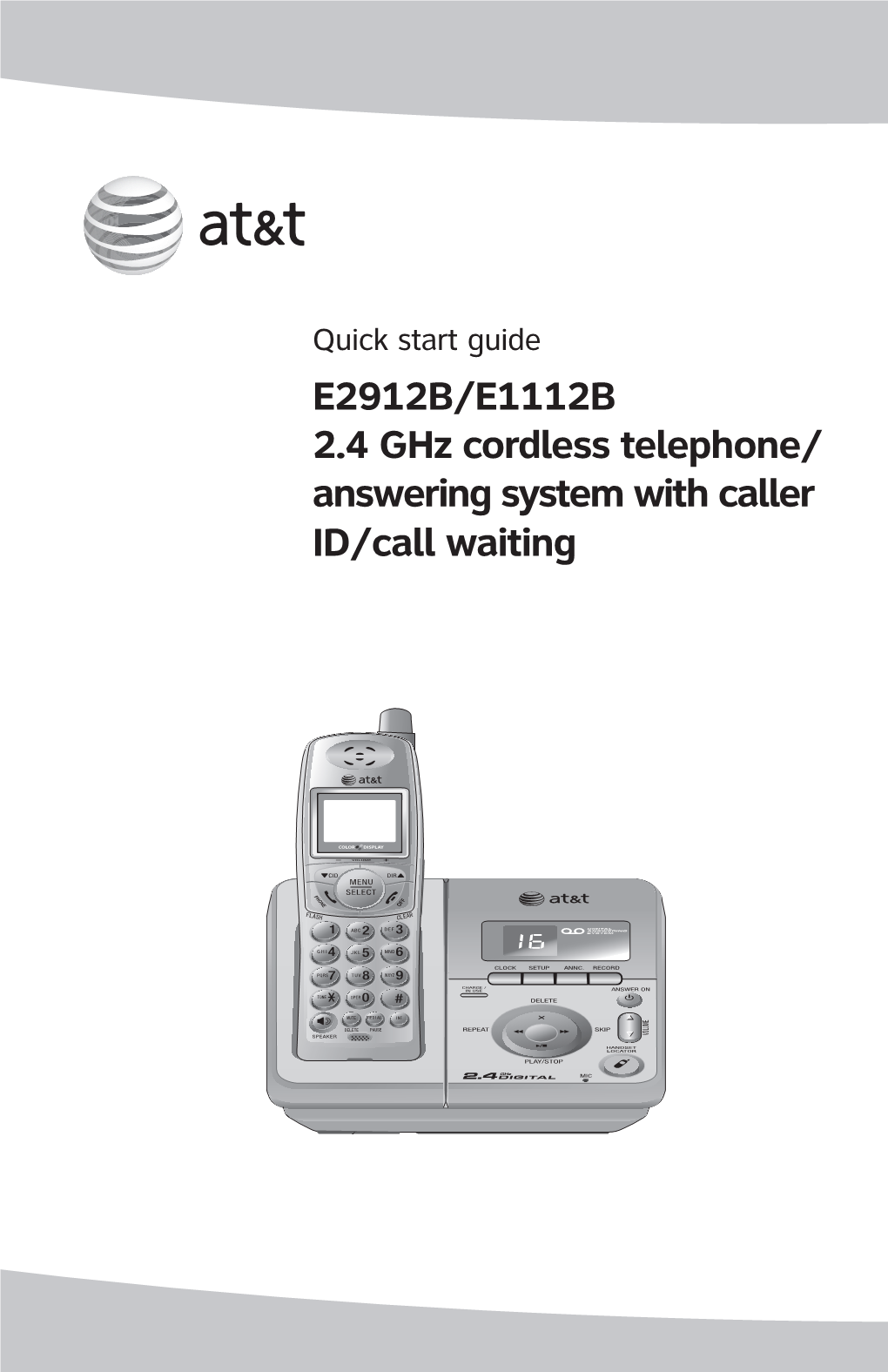 E2912B/E1112B 2.4 Ghz Cordless Telephone/ Answering System with Caller ID/Call Waiting