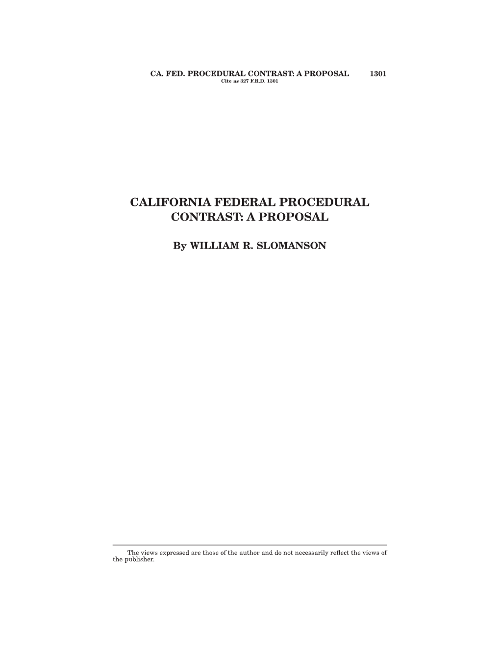 California Federal Procedural Contrast: a Proposal