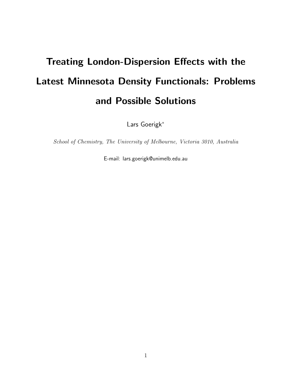 Treating London-Dispersion Effects with the Latest Minnesota Density Functionals: Problems and Possible Solutions