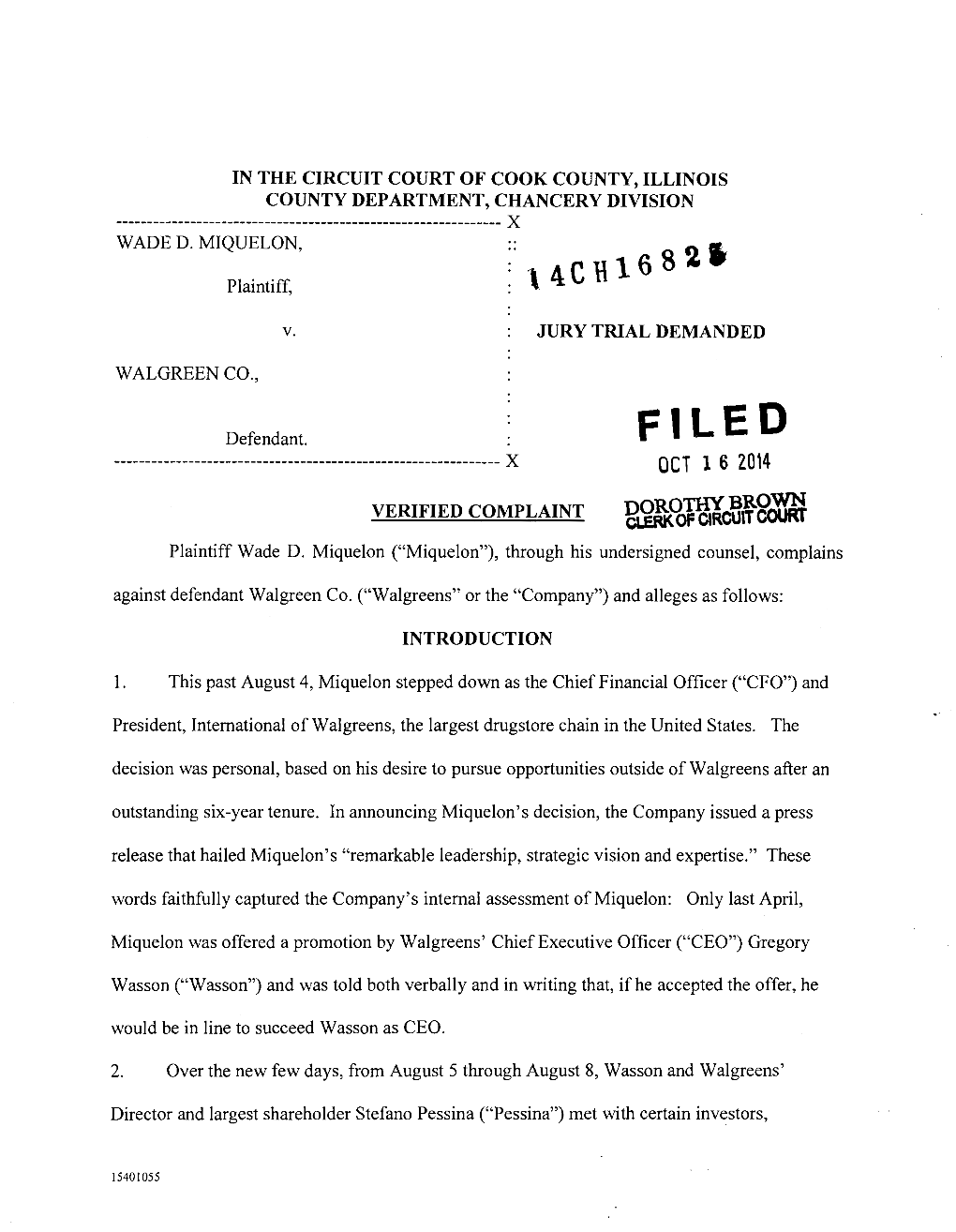 OCT 1 6 2014 DOROTHY BROWN VERIFIED COMPLAINT CLERK of CIRCUIT Court' Plaintiff Wade D