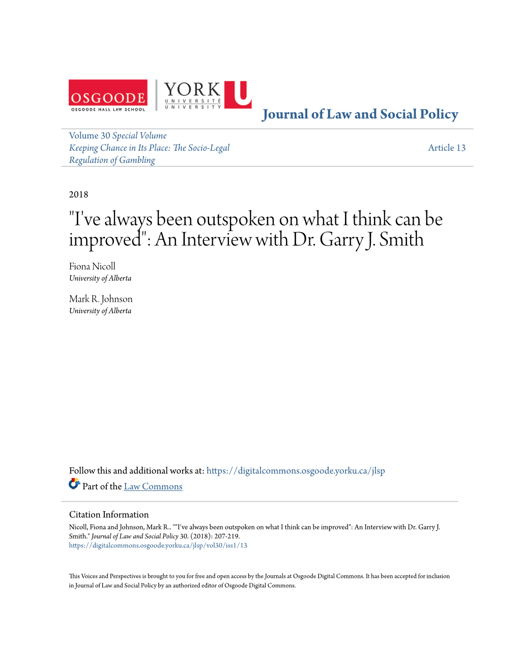 An Interview with Dr. Garry J. Smith Fiona Nicoll University of Alberta