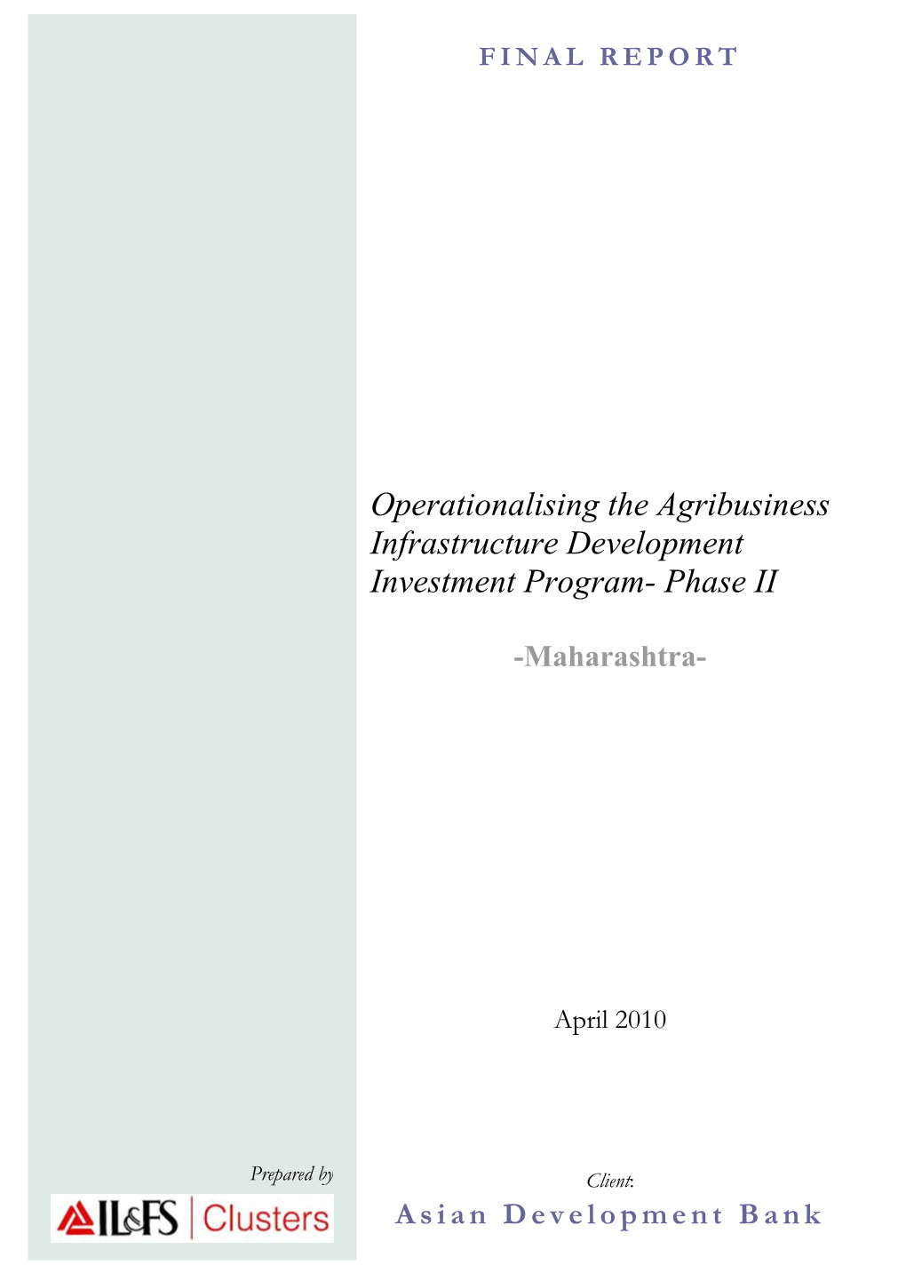 Operationalising the Agribusiness Infrastructure Development Investment Program- Phase II