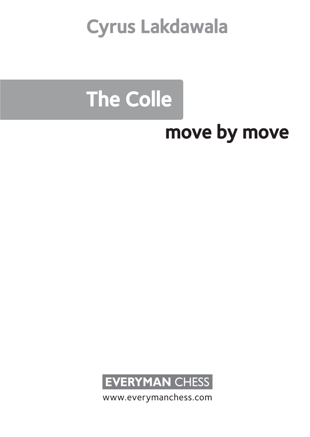 The Colle Move by Move