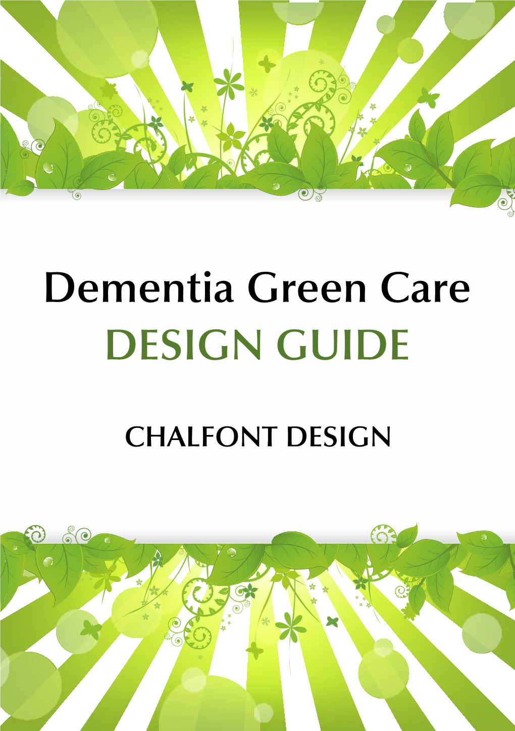 Dementia Green Care DESIGN GUIDE