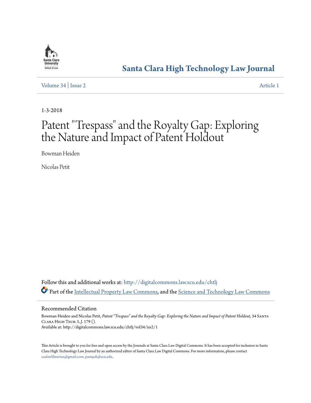 Patent "Trespass" and the Royalty Gap: Exploring the Nature and Impact of Patent Holdout Bowman Heiden