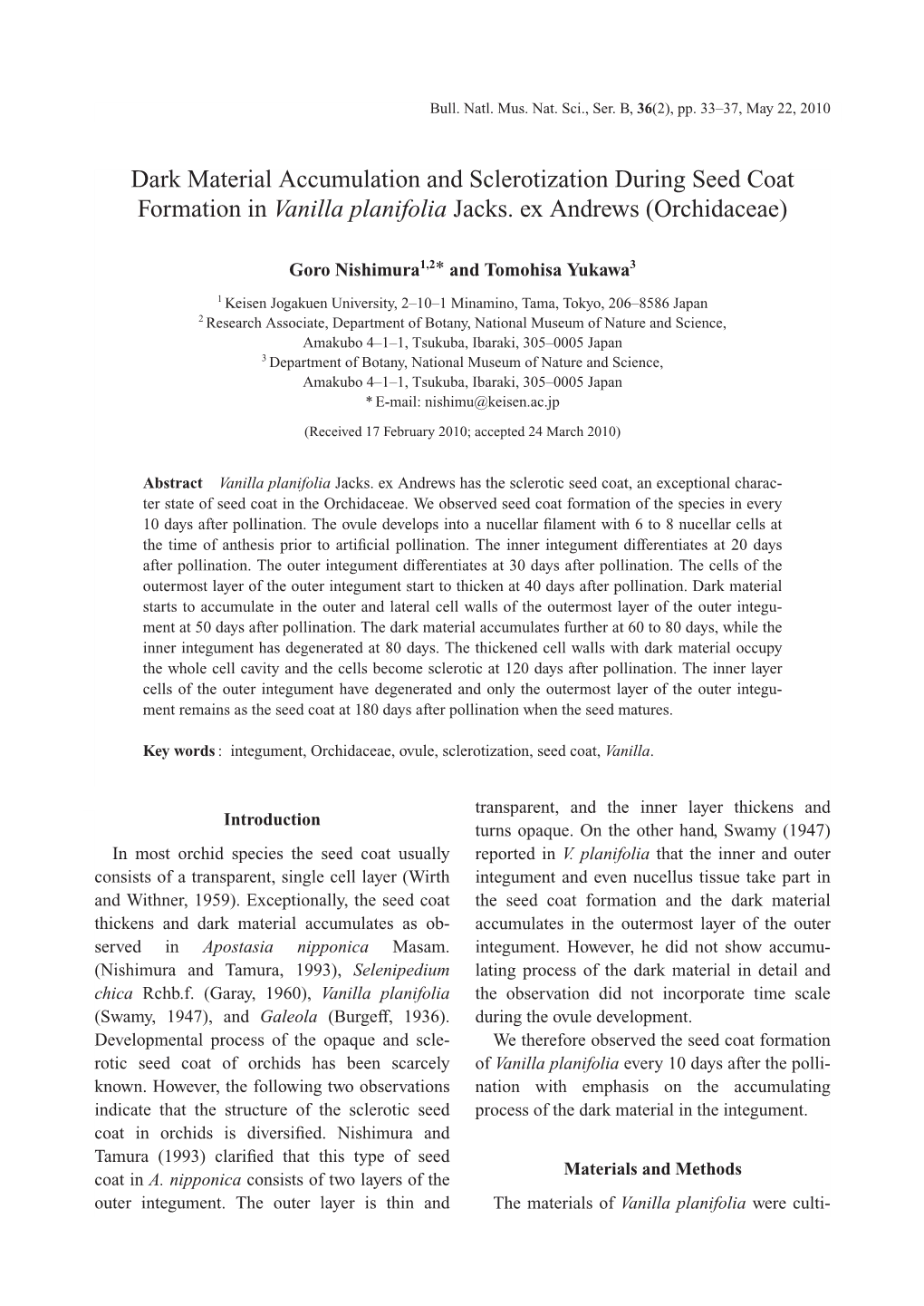 Dark Material Accumulation and Sclerotization During Seed Coat Formation in Vanilla Planifolia Jacks