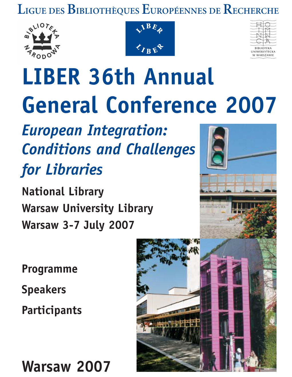 LIBER 36Th Annual General Conference 2007