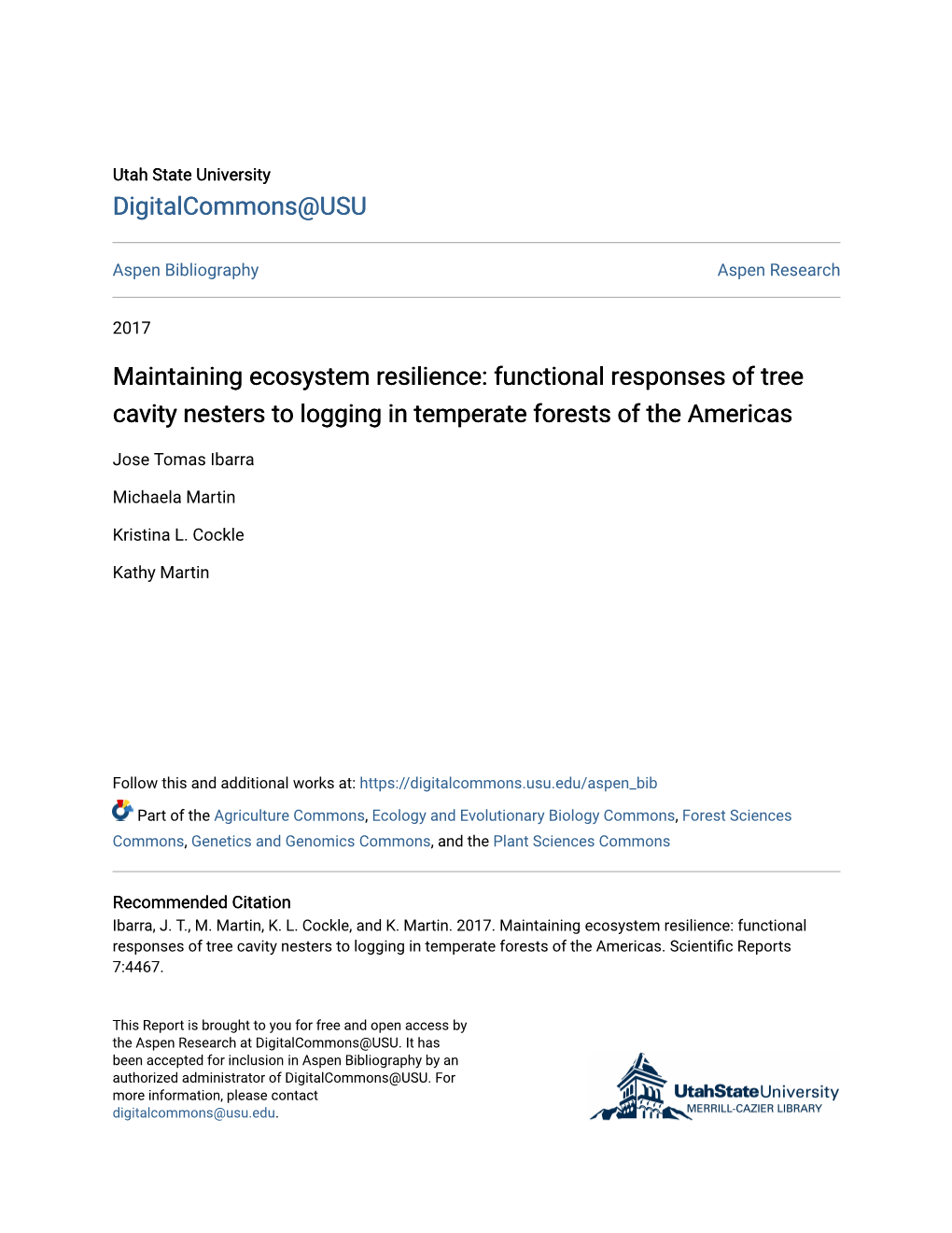 Maintaining Ecosystem Resilience: Functional Responses of Tree Cavity Nesters to Logging in Temperate Forests of the Americas