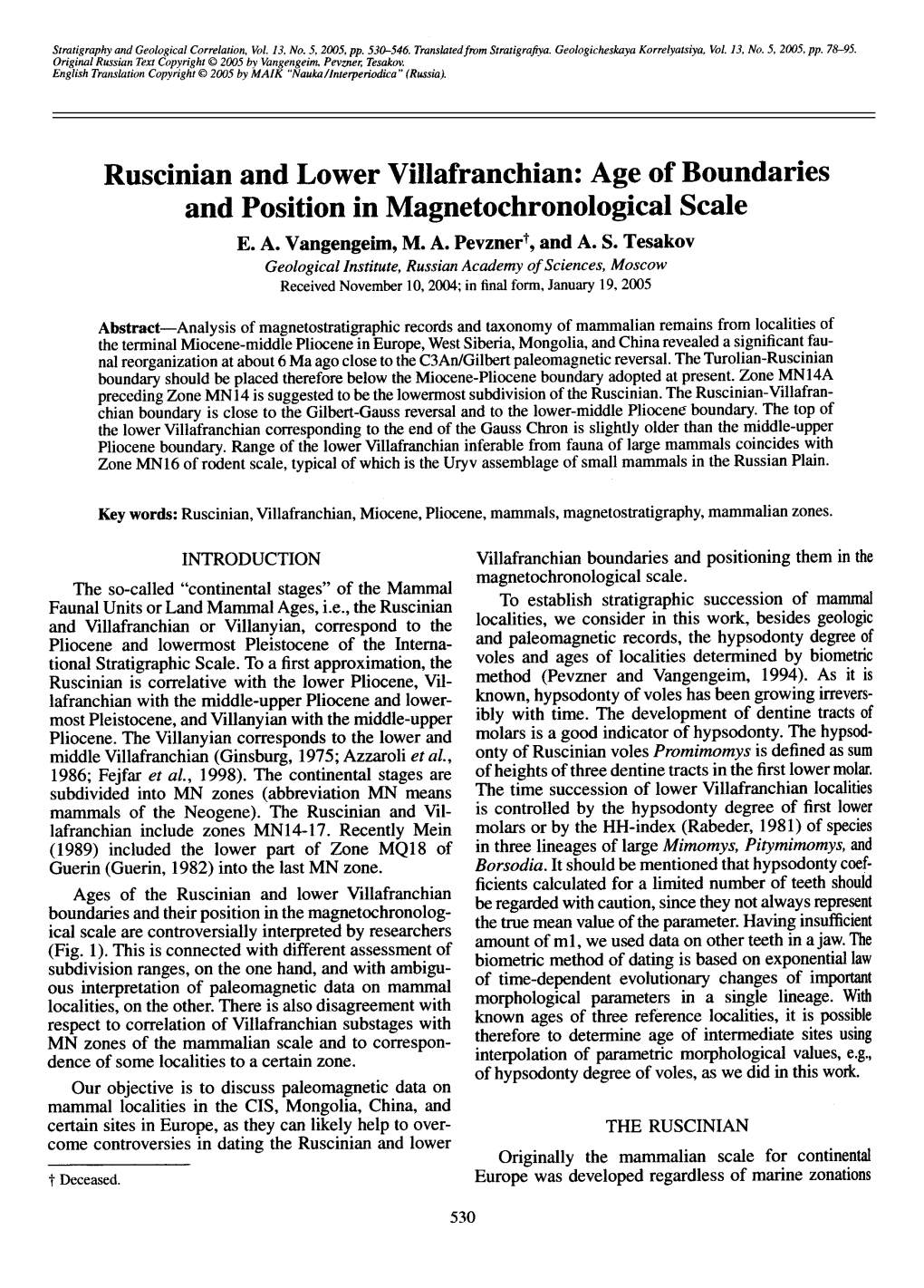 Ruscinian and Lower Vlllafranchian: Age of Boundaries and Position in Magnetochronological Scale E