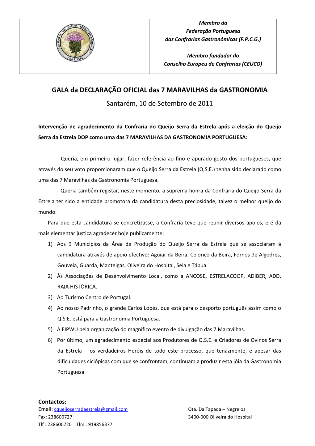 GALA Da DECLARAÇÃO OFICIAL Das 7 MARAVILHAS Da GASTRONOMIA Santarém, 10 De Setembro De 2011