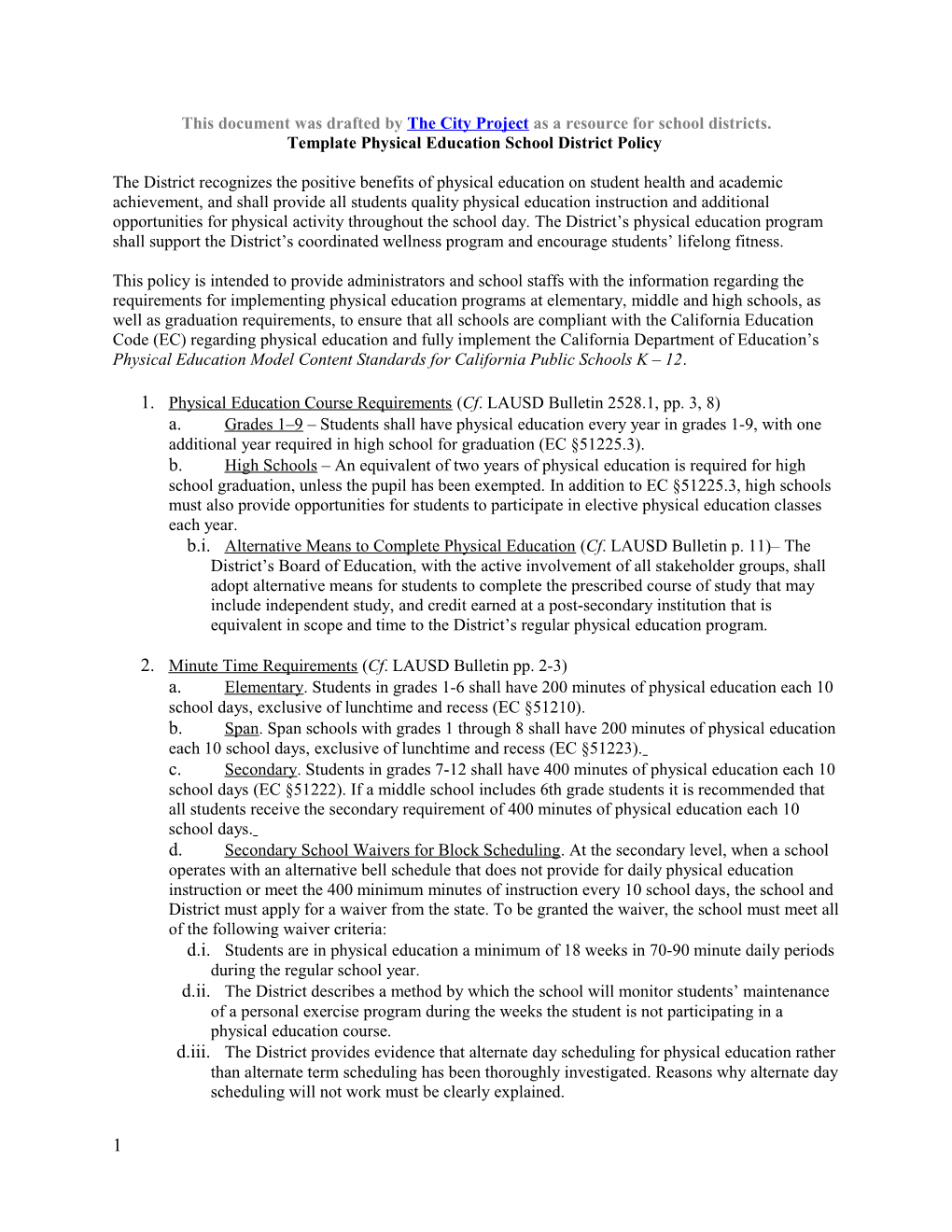 This Document Was Drafted by the City Project As a Resource for School Districts