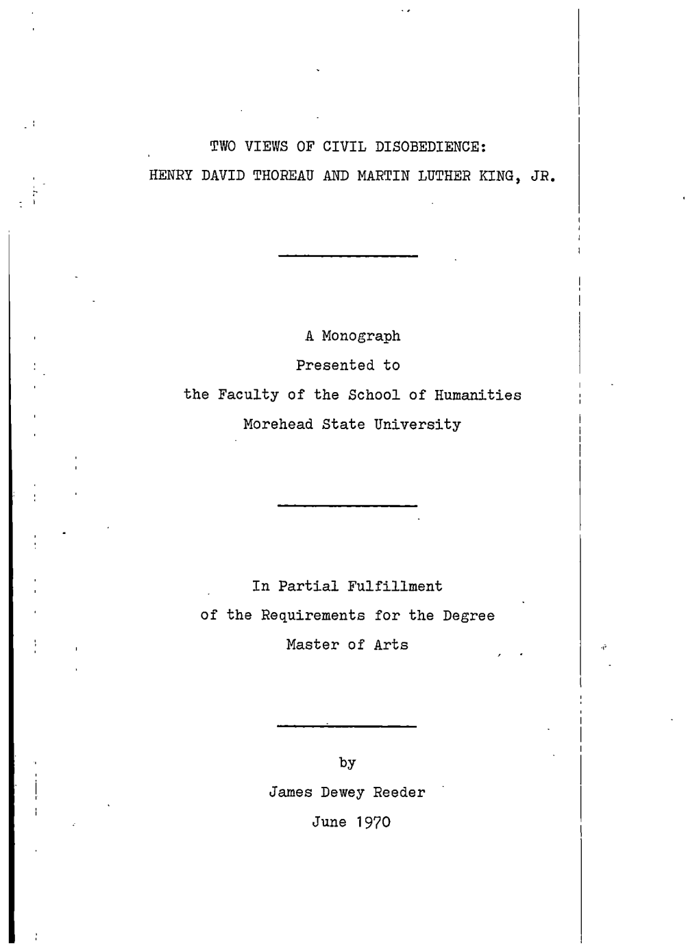 Two Views of Civil Disobedience: Henry David Thoreau and Martin Luther King, Jr