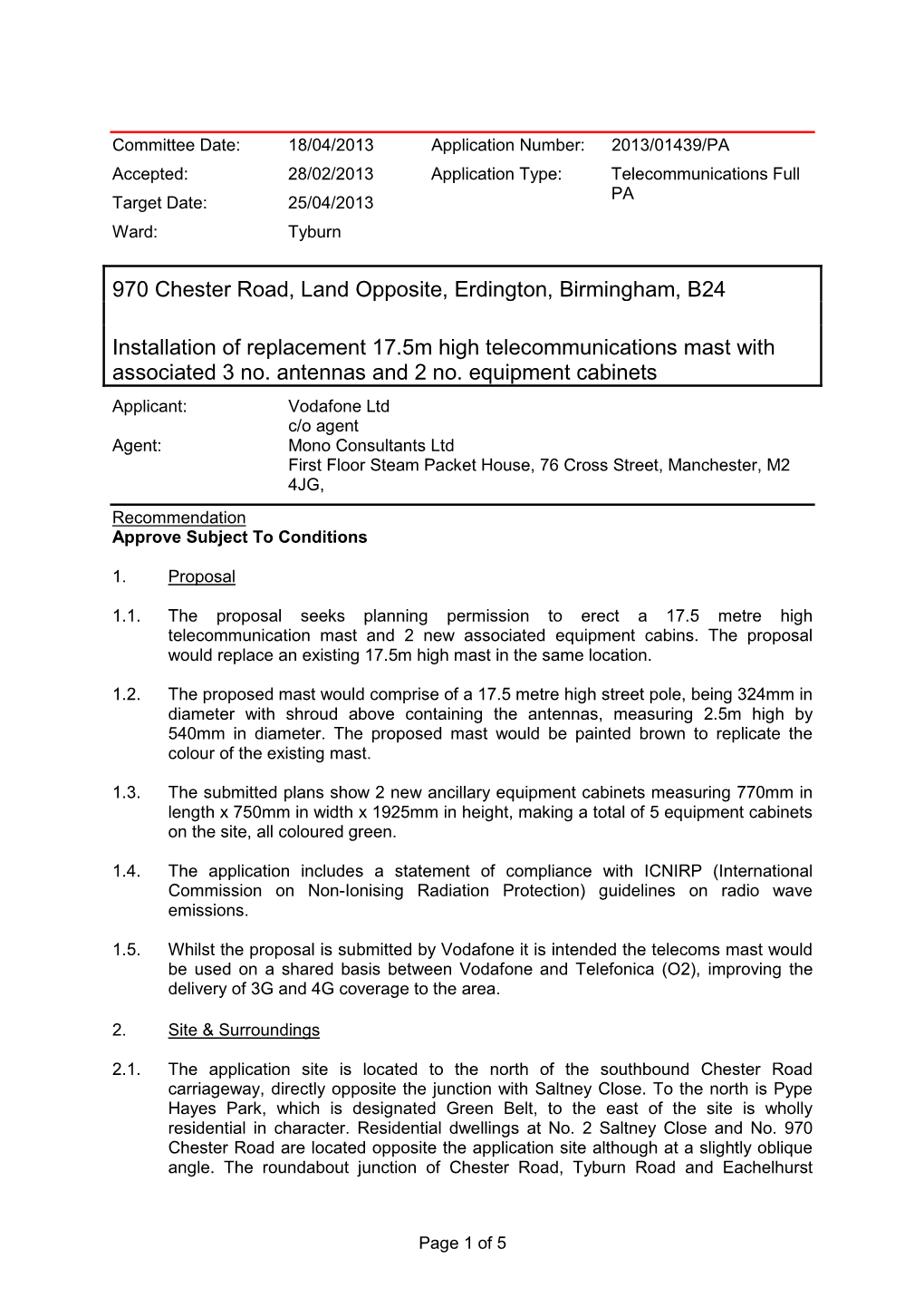 970 Chester Road, Land Opposite, Erdington, Birmingham, B24 Installation of Replacement 17.5M High Telecommunications Mast With