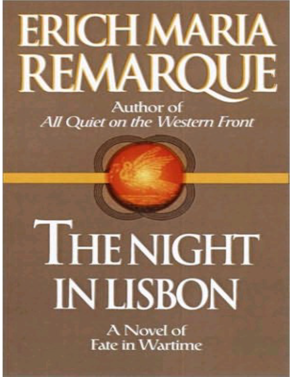 The Night in Lisbon ; Tr. by Ralph Manheim