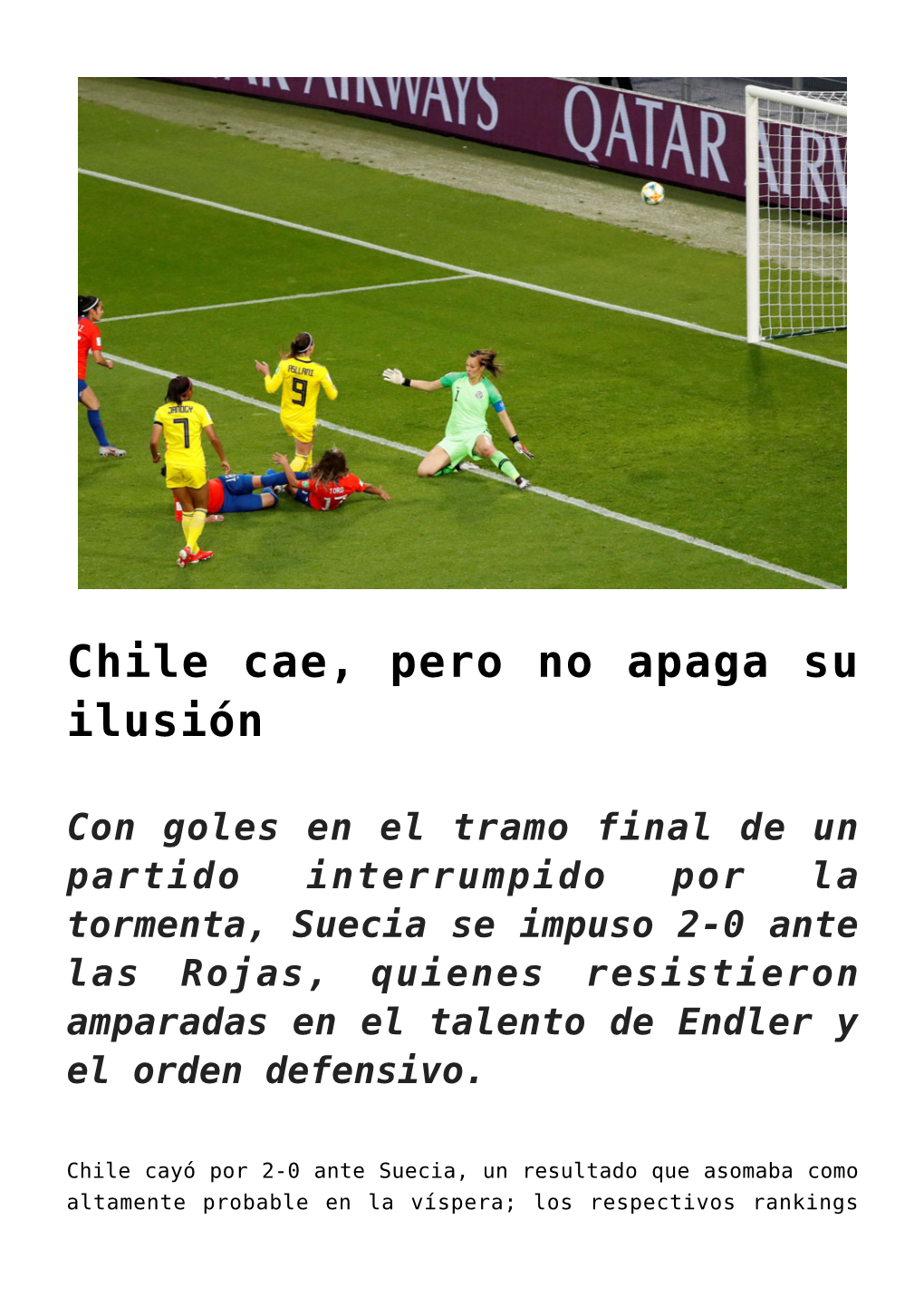 Chile Cae, Pero No Apaga Su Ilusión