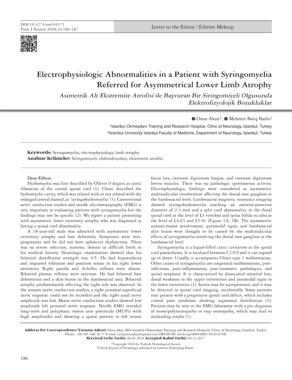 Electrophysiologic Abnormalities in a Patient with Syringomyelia Referred