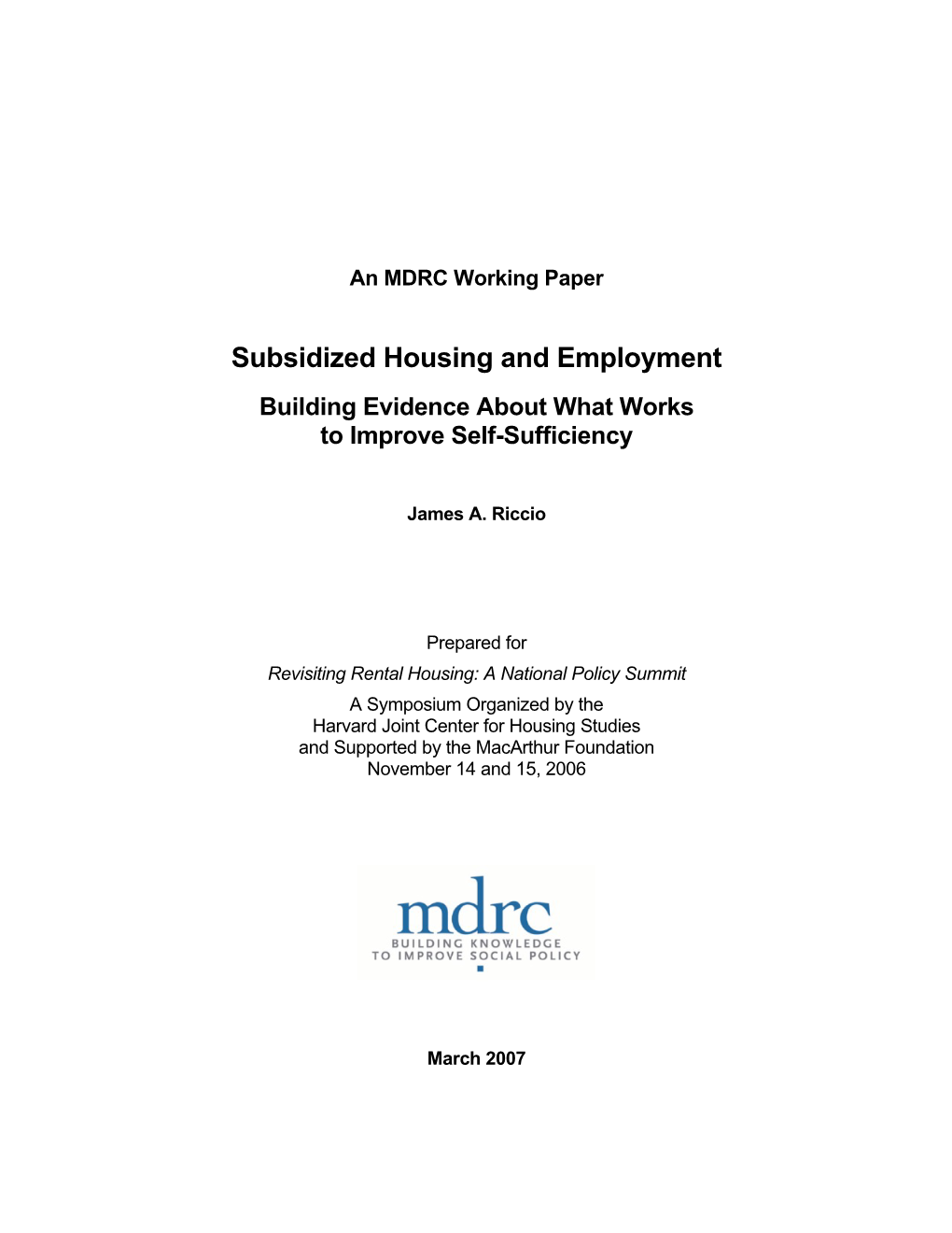 Subsidized Housing and Employment Building Evidence About What Works to Improve Self-Sufficiency