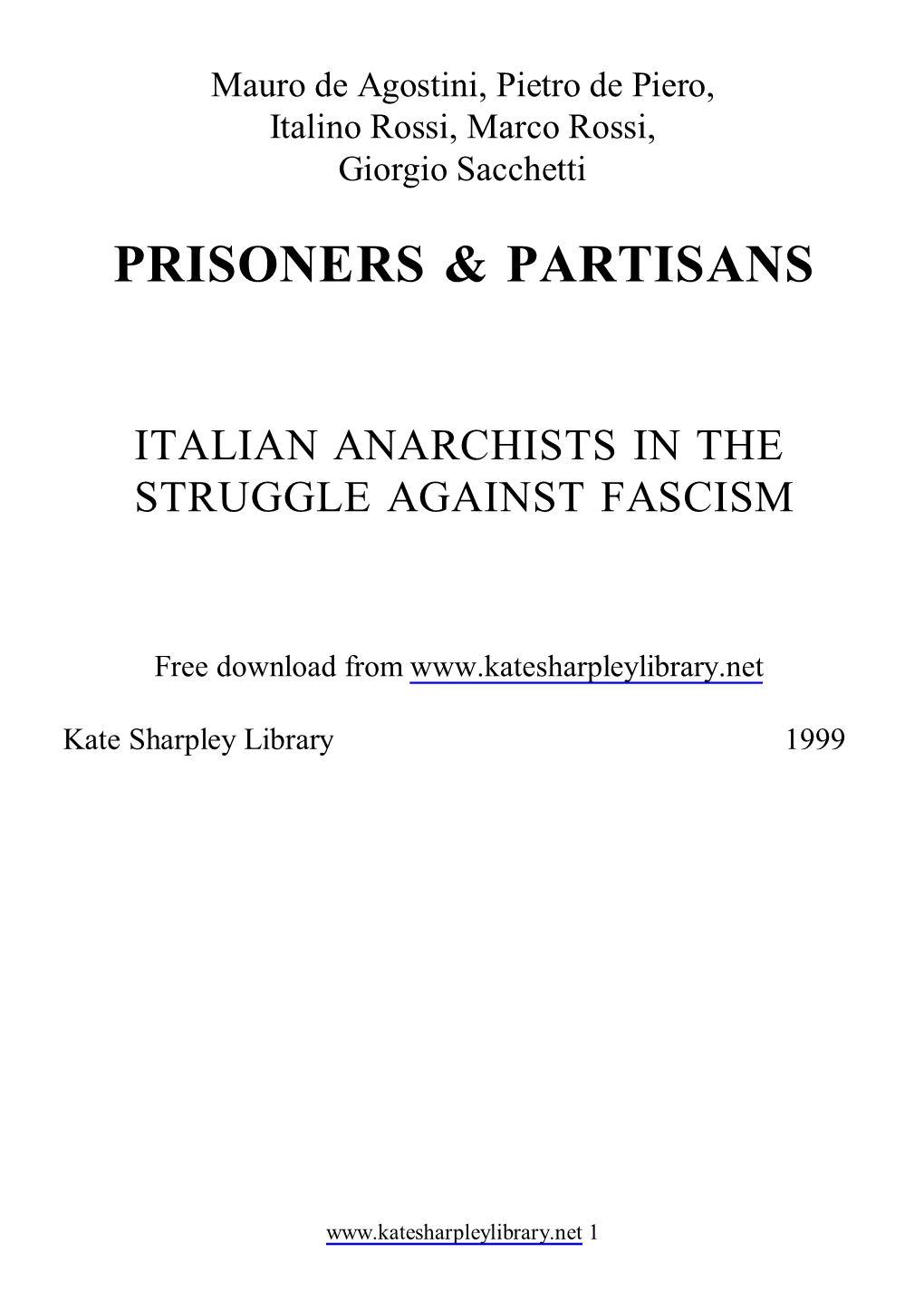 Prisoners & Partisans