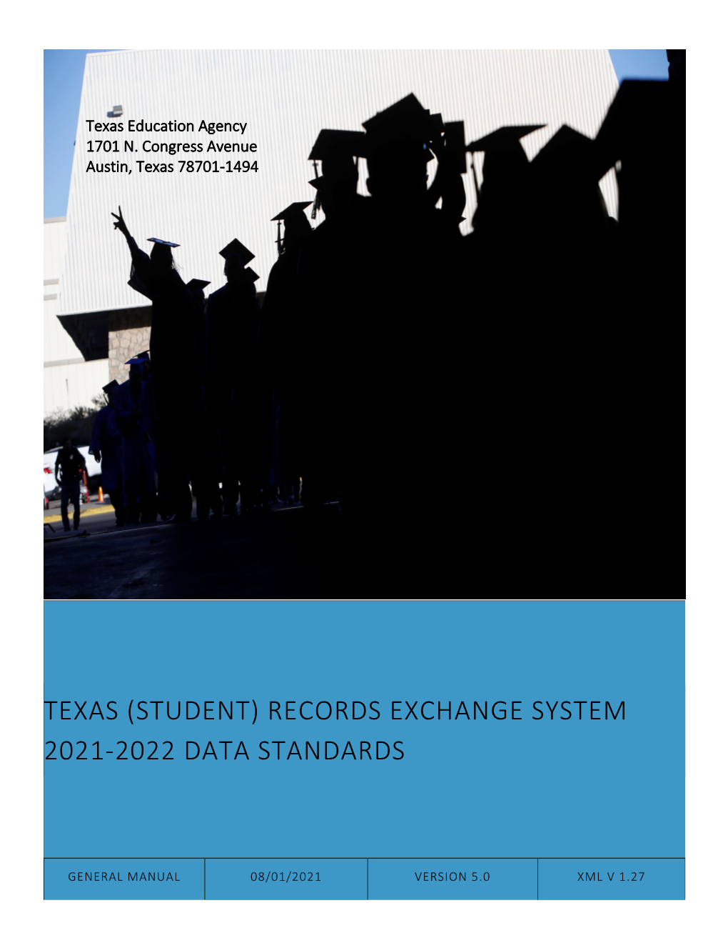 Texas (Student) Records Exchange System 2021-2022 Data Standards