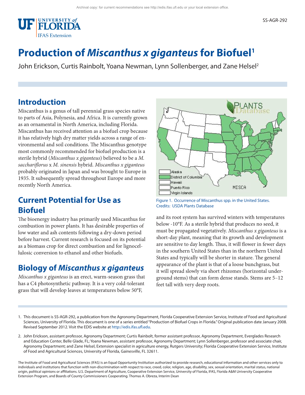 Production of Miscanthus X Giganteus for Biofuel1 John Erickson, Curtis Rainbolt, Yoana Newman, Lynn Sollenberger, and Zane Helsel2